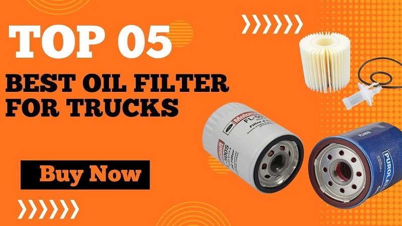 Best Oil Filters for Trucks