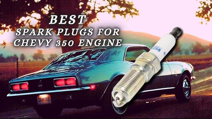 best spark plugs for chevy 350 with aluminum heads
