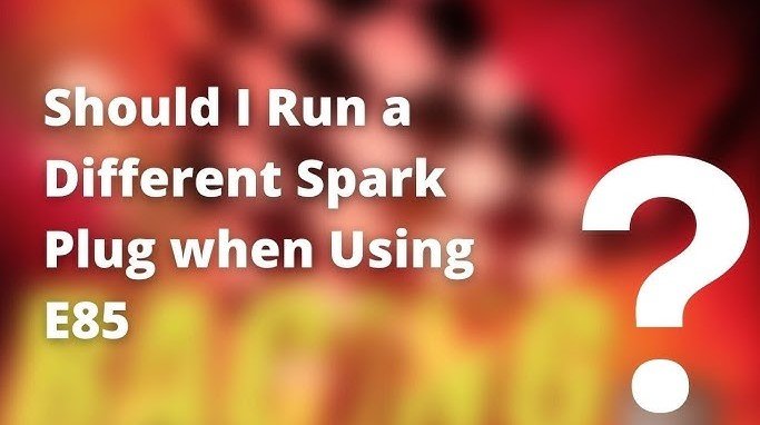 best spark plugs for e85
