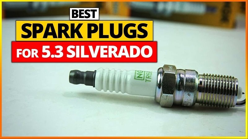 best spark plugs for 5.3 l vortec