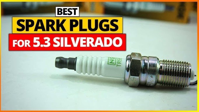 best spark plugs for 5.3 suburban