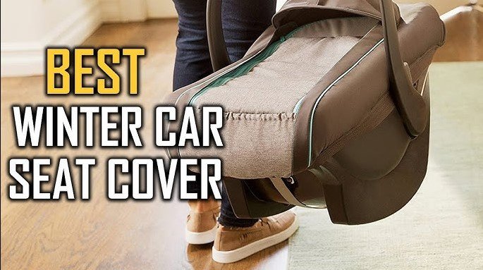 best infant car seat covers for winter